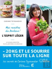 L'Esprit Leger. Mes Recettes Du Bonheur !