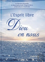 L'Esprit Libre - Dieu En Nous