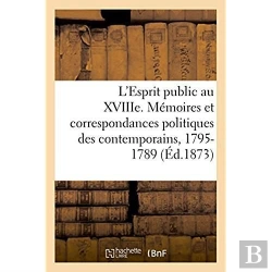 Bertrand.pt - L'Esprit Public Au Xviiie Siecle