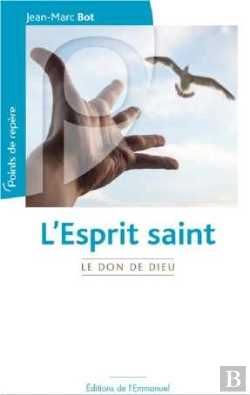 Bertrand.pt - L'Esprit Saint - Le Don De Dieu