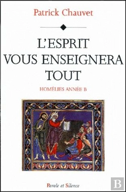 Bertrand.pt - L'Esprit Vous Enseignera Tout ; Homélies Anne B