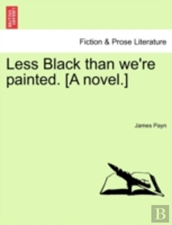Bertrand.pt - Less Black Than We'Re Painted. (A Novel.)