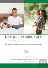 Less Screen, More Green (Black & White Edition)