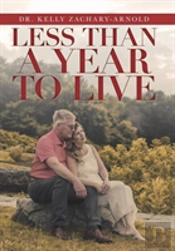 Less Than A Year To Live