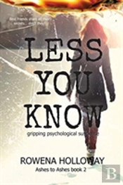 Less You Know