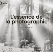 L'Essence De La Photographie
