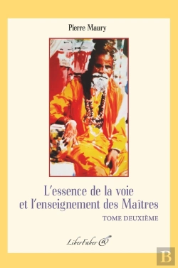 Bertrand.pt - L'Essence De La Voie Et L'Enseignement Des Maîtres T.2