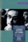 L'Essence Pratique De L'Homme : L'Approche Par L'Activité Dans La Philosophie Soviétique Tardive