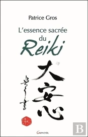 L'Essence Sacree Du Reiki