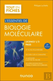 L'Essentiel De Biologie Moléculaire ; Licence 1 / 2 / Pass (2e Édition)