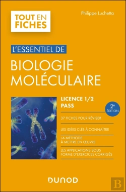 Bertrand.pt - L'Essentiel De Biologie Moléculaire ; Licence 1 / 2 / Pass (2e Édition)