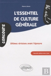 L'Essentiel De Culture Générale - Nouvelle Édition