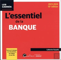 Bertrand.pt - L'Essentiel De La Banque, 10eme Edition - Tout Sur La Banque, Ses Mecanismes, Ses Risques Et Son Rol