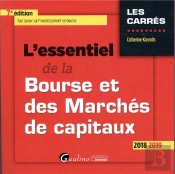L'Essentiel De La Bourse Et Des Marchés De Capitaux (Édition 2018/2019)