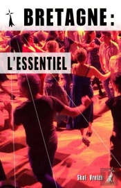 L'Essentiel De La Bretagne (Édition 2020)