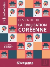 L'Essentiel De La Civilisation Coréenne