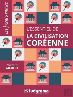 Bertrand.pt - L'Essentiel De La Civilisation Coréenne