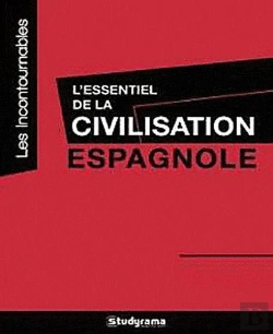 Bertrand.pt - L'Essentiel De La Civilisation Espagnole