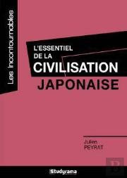 L'Essentiel De La Civilisation Japonaise