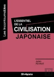 L'Essentiel De La Civilisation Japonaise