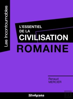 Bertrand.pt - L'Essentiel De La Civilisation Romaine