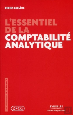 Bertrand.pt - L'Essentiel De La Comptabilite Analytique