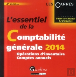 Bertrand.pt - L'Essentiel De La Comptabilite Generale 2014 - T.2. Operations D'Inventaire- Comptes Annuels