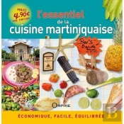 L'Essentiel De La Cuisine Martiniquaise