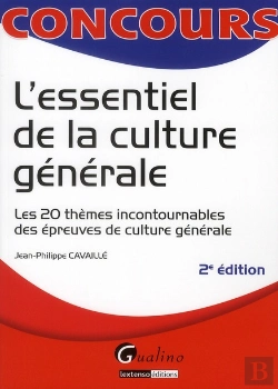 Bertrand.pt - L'Essentiel De La Culture Générale ; Les 20 Thèmes Incontournables Des Épreuves De Culture Générale (2e Édition)
