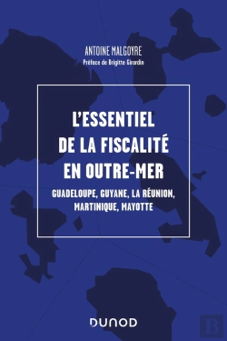 Bertrand.pt - L'Essentiel De La Fiscalité Des Départements D'Outre-Mer