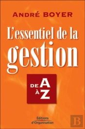 L'Essentiel De La Gestion : Collection Les Indispensables De La Gestion