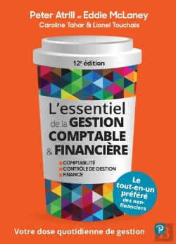 Bertrand.pt - L'Essentiel De La Gestion Comptable & Financière : Votre Dose Quotidienne De Gestion (12e Édition)