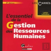 L'Essentiel De La Gestion Des Ressources Humaines (3e Édition)