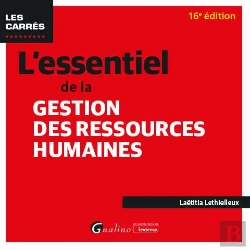 Bertrand.pt - L'Essentiel De La Gestion Des Ressources Humaines : Pour Saisir Les Concepts Fondamentaux De La Grh (16e Édition)