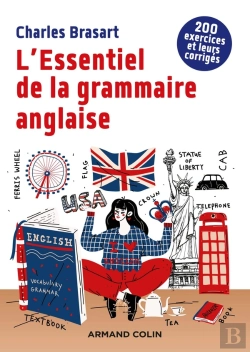 Bertrand.pt - L'Essentiel De La Grammaire Anglaise ; 200 Exercices Et Leurs Corrigés (2e Édition)