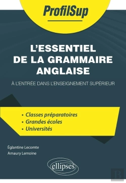 Bertrand.pt - L'Essentiel De La Grammaire Anglaise À L'Entrée Dans L'Enseignement Supérieur