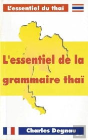 L'Essentiel De La Grammaire Thai