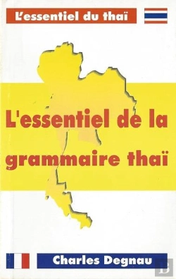 Bertrand.pt - L'Essentiel De La Grammaire Thai