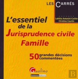 Bertrand.pt - L'Essentiel De La Jurisprudence Civile Famille ; 50 Grandes Décisions Commentées