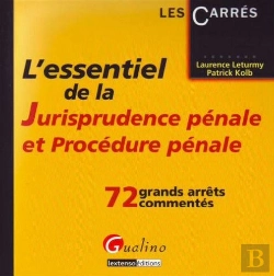 Bertrand.pt - L'Essentiel De La Jurisprudence Pénale Et Procédure Pénale