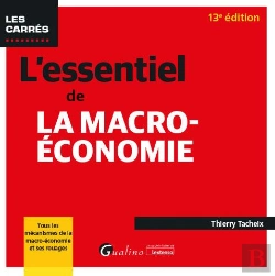 Bertrand.pt - L'Essentiel De La Macro-Économie : Tous Les Mécanismes De La Macro-Économie Et Ses Rouages (13e Édition)