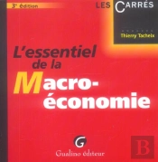 L'Essentiel De La Macroeconomie (3e Edition)