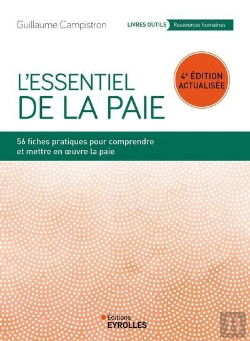 Bertrand.pt - L'Essentiel De La Paie : 56 Fiches Pratiques Pour Comprendre Et Mettre En Oeuvre La Paie (4e Édition)