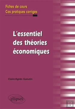 Bertrand.pt - L'Essentiel De La Pensee Economique Fiches De Cours & Cas Pratiques Corriges
