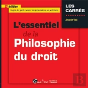 L'Essentiel De La Philosophie Du Droit (2e Édition)
