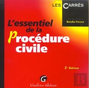 L'Essentiel De La Procedure Civile ; 2e Edition