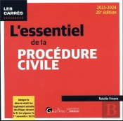 L'Essentiel De La Procédure Civile : Intègre Le Décret Relatif Au Règlement Amiable Des Litiges Devant Le Tj (En Vigueur Le 1er Novembre 2023) (Édition 2023/2024)
