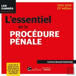 Bertrand.pt - L'Essentiel De La Procédure Pénale : À Jour De La Loi Du 13 Juin 2025 Visant À Sortir La France Du Piège Du Narcotrafic (Édition 2025/2026)