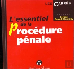 Bertrand.pt - L'Essentiel De La Procedure Penale