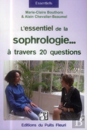 L'Essentiel De La Sophrologie... À Travers 20 Questions !